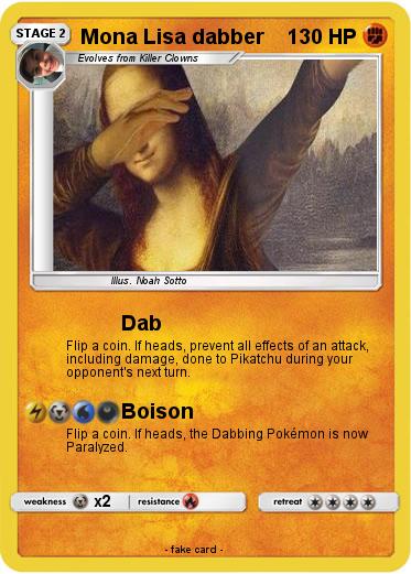 Pokemon Mona Lisa dabber