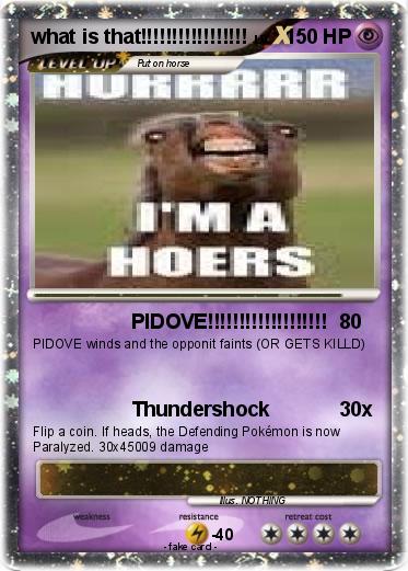 Pokemon what is that!!!!!!!!!!!!!!!!!