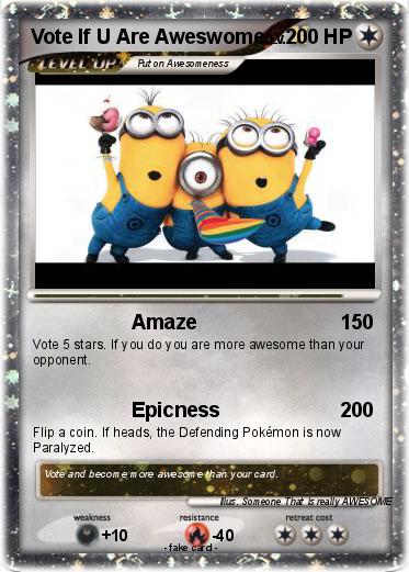 Pokemon Vote If U Are Aweswome