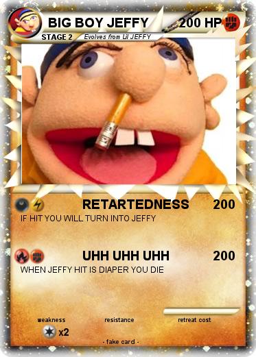 Pokemon BIG BOY JEFFY