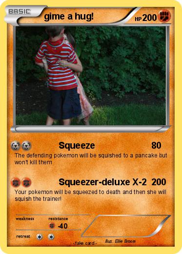 Pokemon gime a hug!