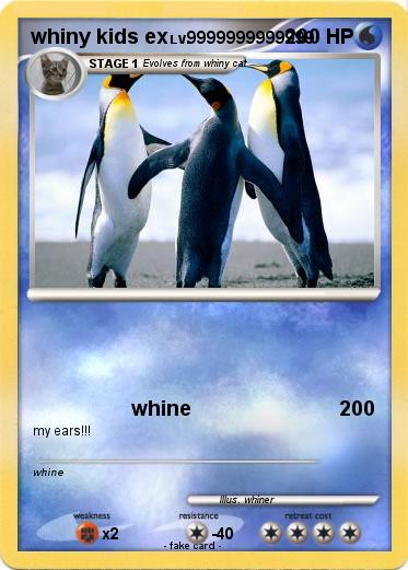 Pokemon whiny kids ex