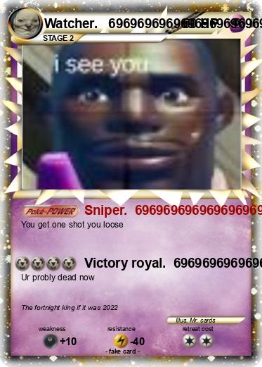 Pokemon Watcher.   696969696969696969696969696969696969696969696969696969696969