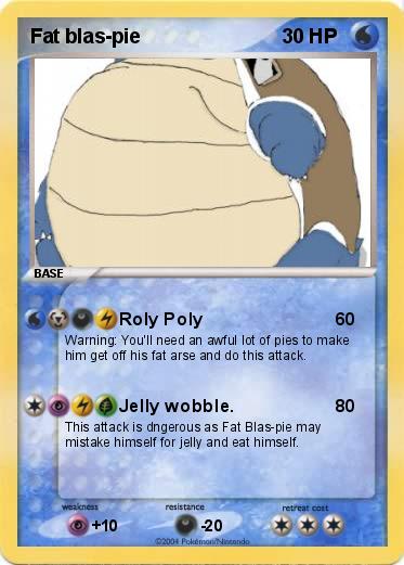 Pokemon Fat blas-pie