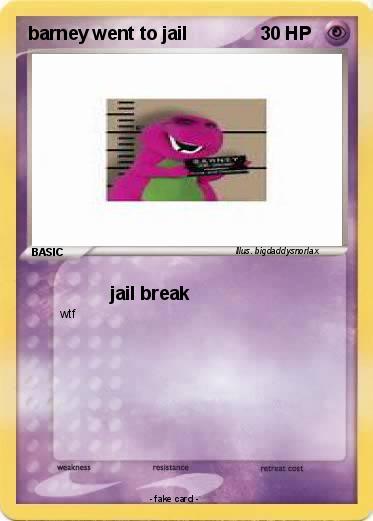 Pokemon barney went to jail