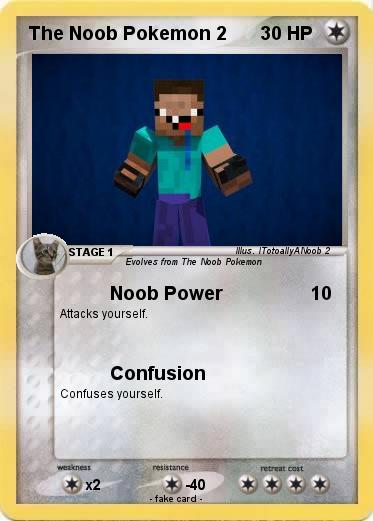 Pokemon The Noob Pokemon 2