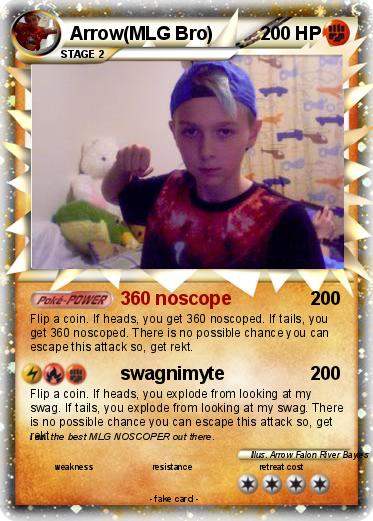 Pokemon Arrow(MLG Bro)