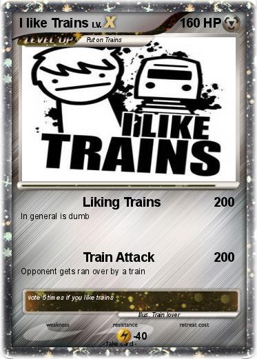 Pokemon I like Trains