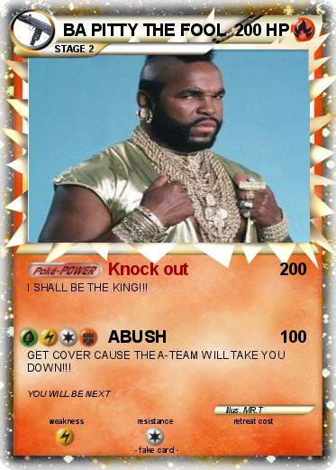 Pokemon BA PITTY THE FOOL