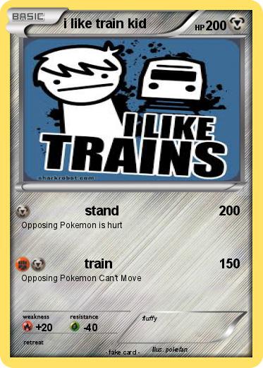 Pokemon i like train kid