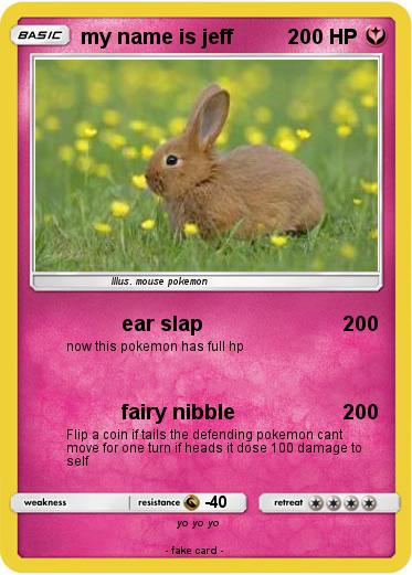 Pokemon my name is jeff