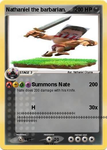 Pokemon Nathaniel the barbarian.