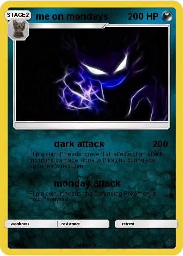 Pokemon me on mondays