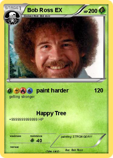 Pokemon Bob Ross EX