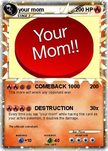 Pokemon your mom
