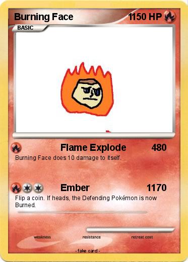Pokemon Burning Face                     1