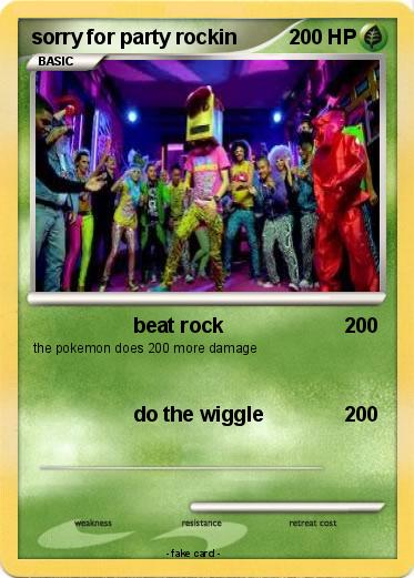 Pokemon sorry for party rockin