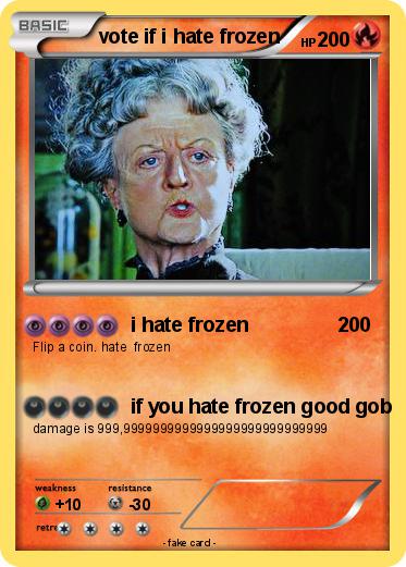 Pokemon vote if i hate frozen