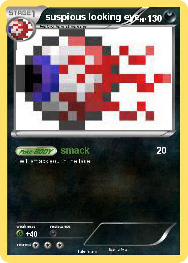Pokemon suspious looking eye