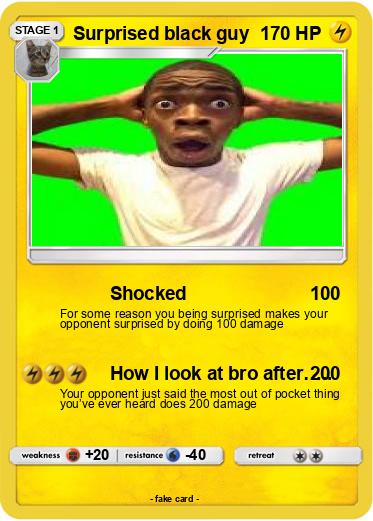 Pokemon Surprised black guy