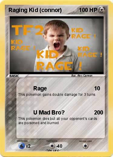 Pokemon Raging Kid (connor) Pokemon Raging Kid (connor)