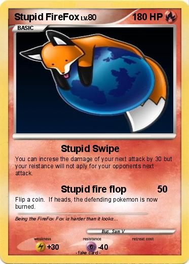 Pokemon Stupid FireFox