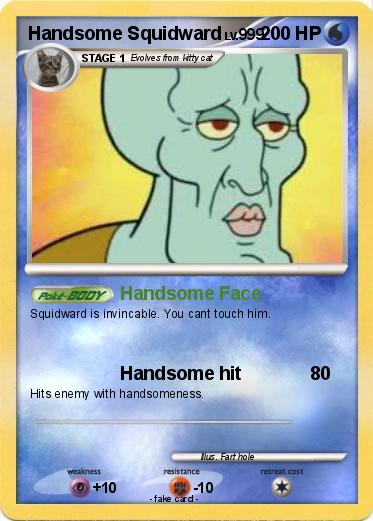 Pokemon Handsome Squidward