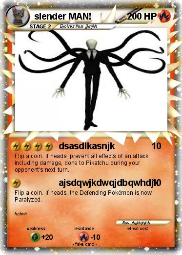 Pokemon slender MAN!