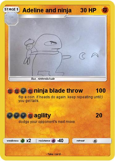 Pokemon Adeline and ninja