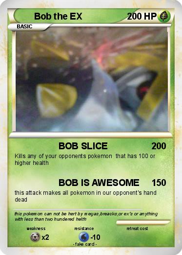 Pokemon Bob the EX