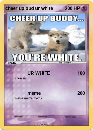 Pokemon cheer up bud ur white