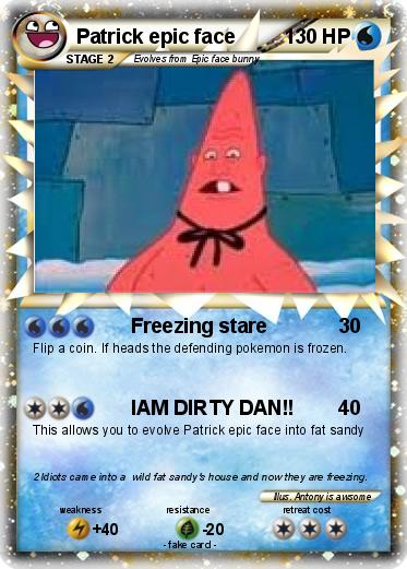 Pokemon Patrick epic face