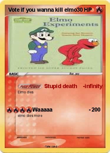 Pokemon Vote if you wanna kill elmo