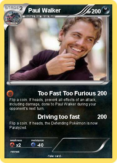 Pokemon Paul Walker