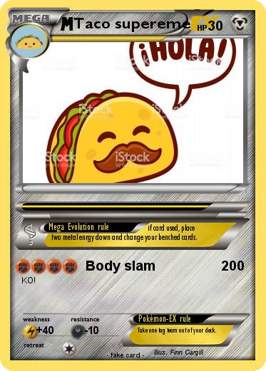 Pokemon Taco supereme