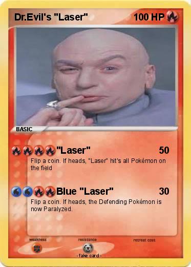Pokemon Dr.Evil's "Laser"