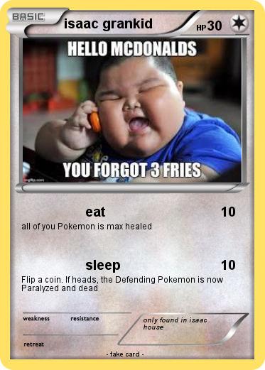 Pokemon isaac grankid