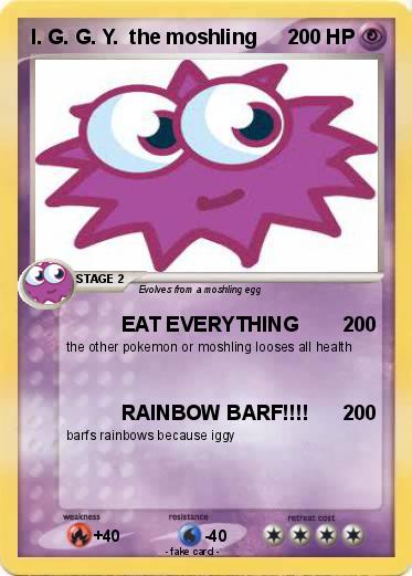 Pokemon I. G. G. Y.  the moshling