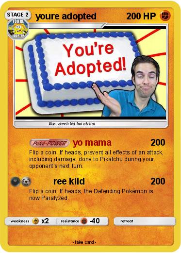 Pokemon youre adopted