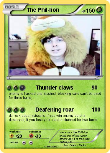 Pokemon The Phil-lion Pokemon The Phil-lion