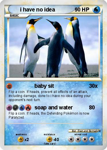Pokemon i have no idea Pokemon i have no idea