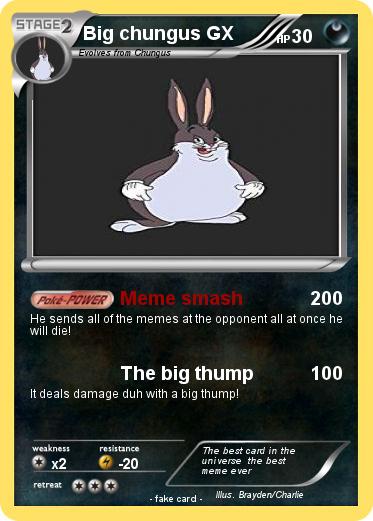 Pokemon Big chungus GX