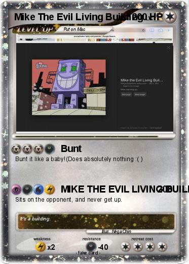 Pokemon Mike The Evil Living Building