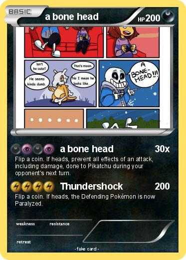 Pokemon a bone head
