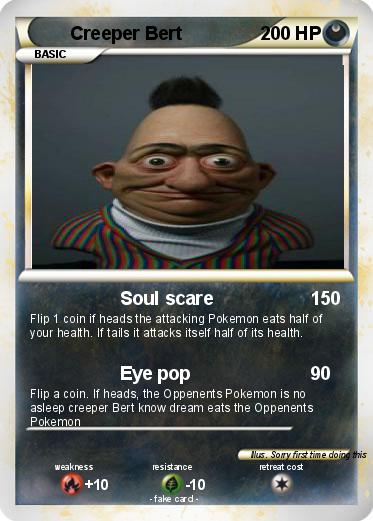 Pokemon Creeper Bert