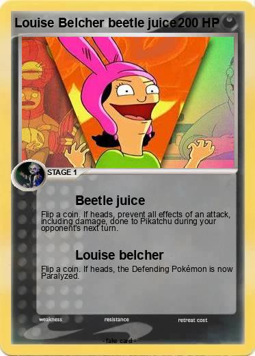Pokemon Louise Belcher beetle juice