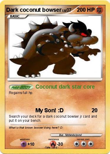 Pokemon Dark coconut bowser