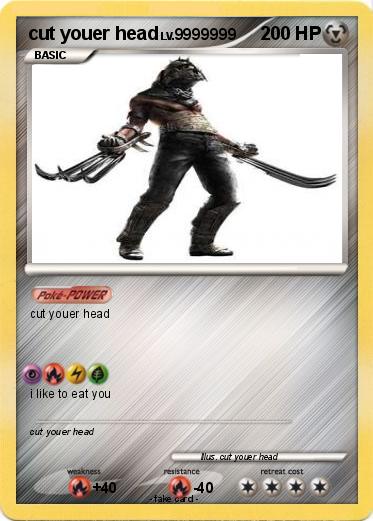 Pokemon cut youer head