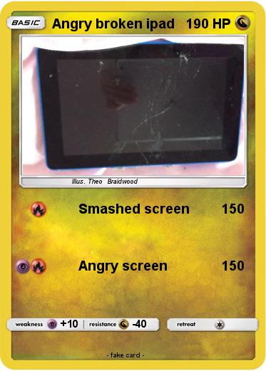Pokemon Angry broken ipad