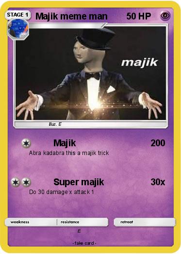 Pokemon Majik meme man
